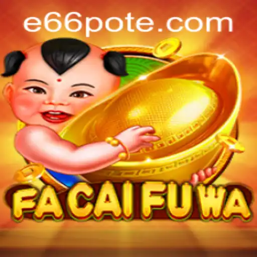 Exploring the World of FaCaiFuWa: A Game of Fortune and Strategy