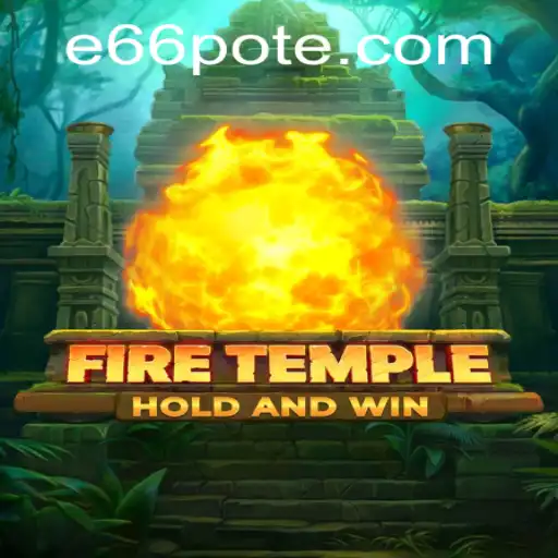 Exploring the Thrilling World of FireTemple: A Deep Dive into Gameplay and Strategy