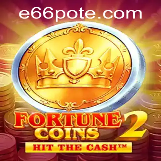 Exploring the Exciting World of FortuneCoins2 and E66 PH Login