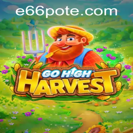 Discover the Exciting World of GoHighHarvest: A Blend of Strategy and Adventure
