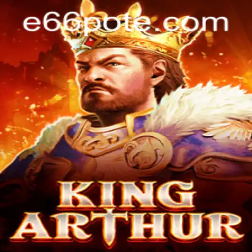 Exploring the Enchanting Realm of KingArthur: A Journey with e66 PH Login
