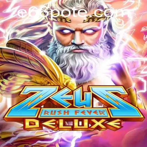 Experience the Thrill of ZeusRushFeverDeluxe: A Comprehensive Guide